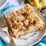 Banana Crumb Coffee Cake with Streusel Topping